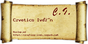 Czvetics Iván névjegykártya